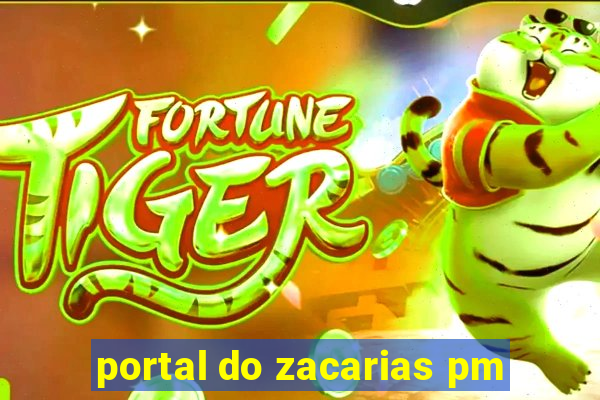 portal do zacarias pm